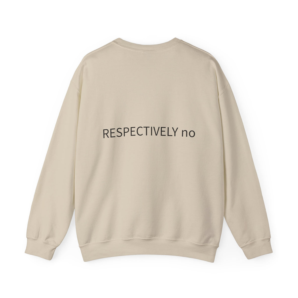 Lucy Crewneck — RESPECTFULLY no