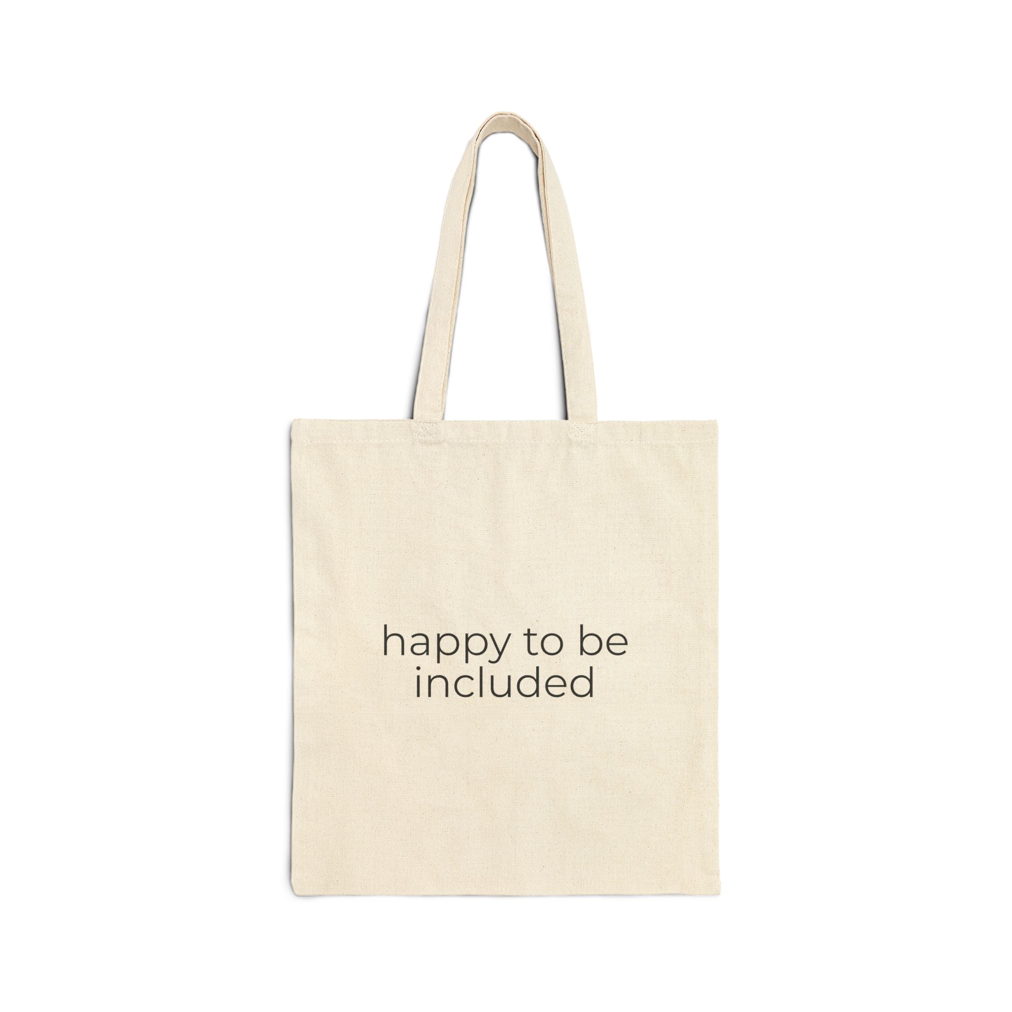Hank — happy to be included Canvas Tote Bag