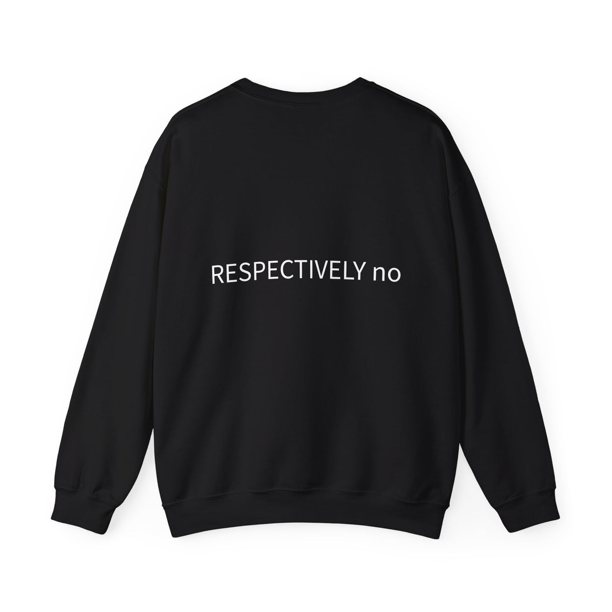 Lucy Crewneck — RESPECTFULLY no
