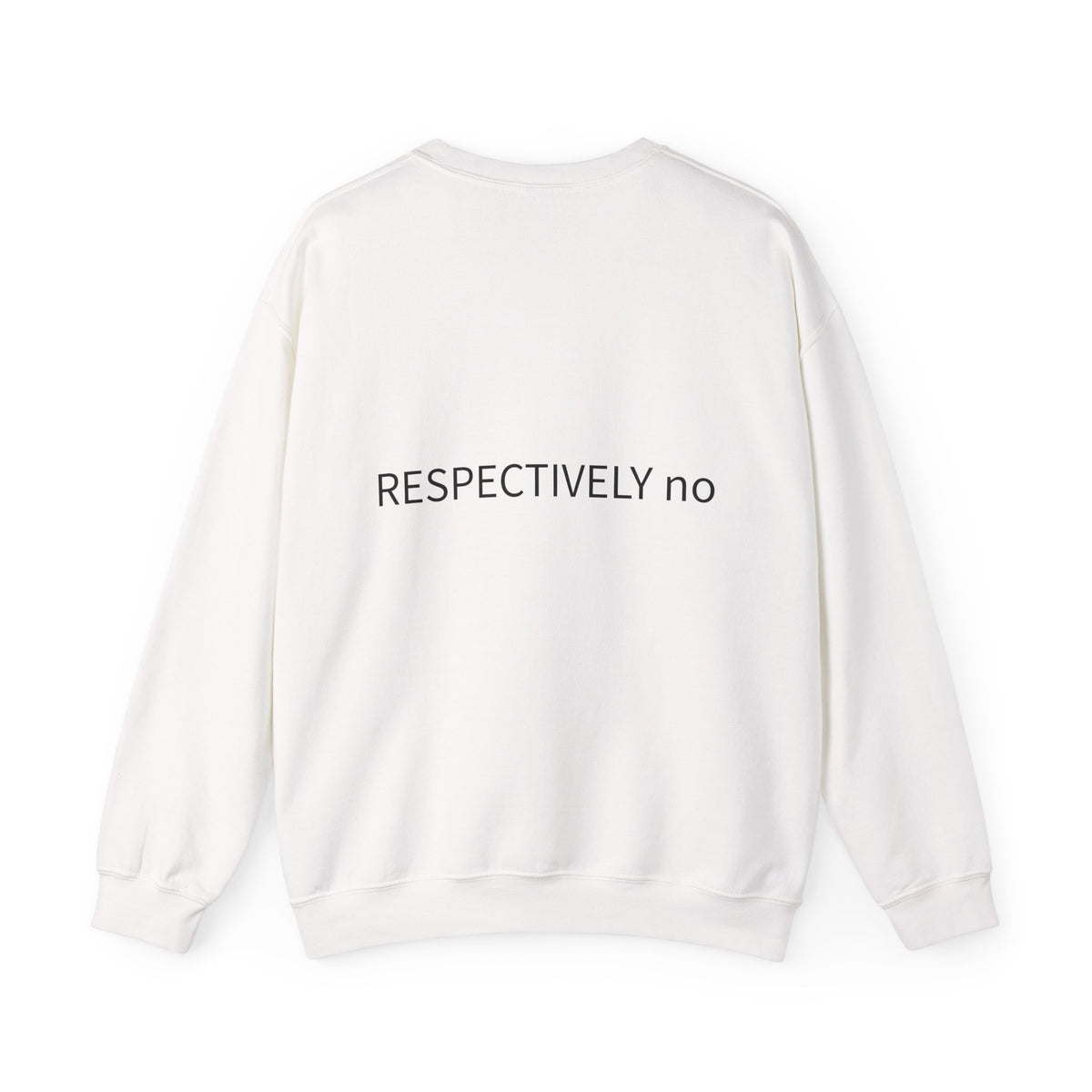 Lucy Crewneck — RESPECTFULLY no