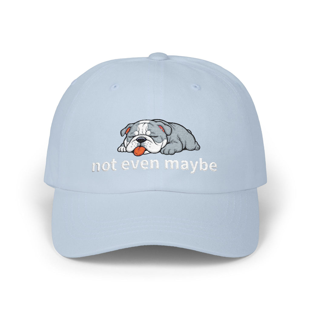 Lucy — not even maybe Embroidered Dad Cap