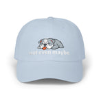 Lucy — not even maybe Embroidered Dad Cap