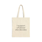 Hank — i support whatever she decides Canvas Tote Bag